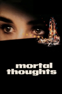 Watch Free Mortal Thoughts Movies HD Online 123Movies