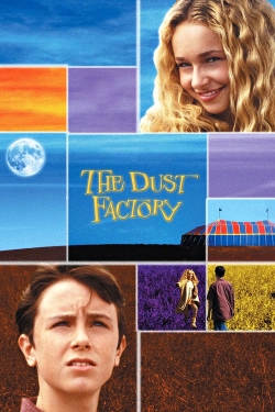 Watch Free The Dust Factory Movies HD Online 123Movies