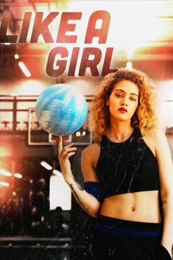 Watch Free Like a Girl Movies HD Online 123Movies