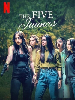 Watch Free The Five Juanas Movies HD Online 123Movies