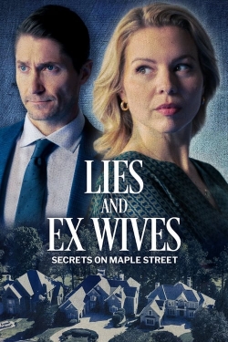 Watch Free Lies and Ex Wives: Secrets on Maple Street Movies HD Online 123Movies