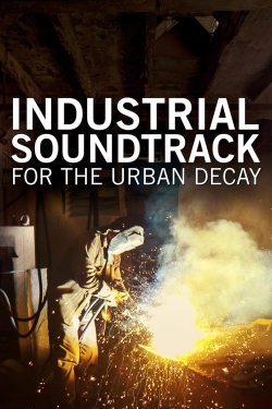 Watch Free Industrial Soundtrack for the Urban Decay Movies HD Online 123Movies