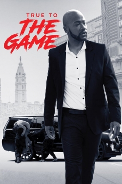 Watch Free True to the Game Movies HD Online 123Movies