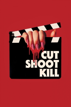 Watch Free Cut Shoot Kill Movies HD Online 123Movies