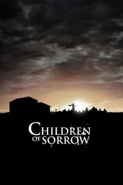 Watch Free Children of Sorrow Movies HD Online 123Movies