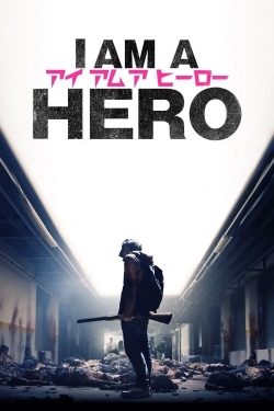 Watch Free I Am a Hero Movies HD Online 123Movies