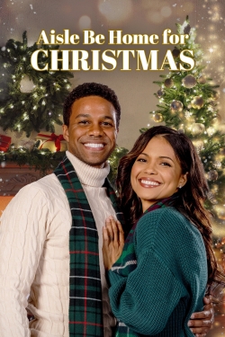 Watch Free Aisle Be Home for Christmas Movies HD Online 123Movies