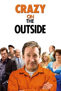 Watch Free Crazy on the Outside Movies HD Online 123Movies