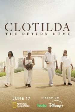 Watch Free Clotilda: The Return Home Movies HD Online 123Movies