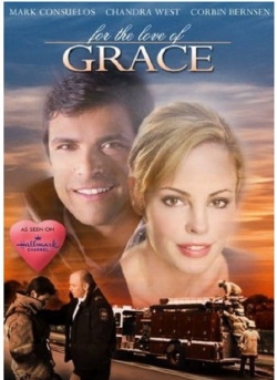 Watch Free For the Love of Grace Movies HD Online 123Movies