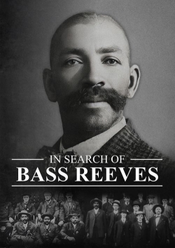 Watch Free In Search of Bass Reeves Movies HD Online 123Movies