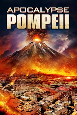 Watch Free Apocalypse Pompeii Movies HD Online 123Movies