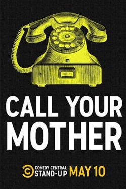 Watch Free Call Your Mother Movies HD Online 123Movies