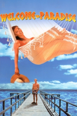 Watch Free Welcome to Paradise Movies HD Online 123Movies