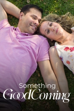 Watch Free Something Good Coming Movies HD Online 123Movies