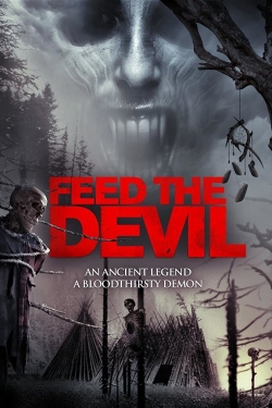 Watch Free Feed the Devil Movies HD Online 123Movies