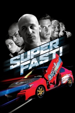 Watch Free Superfast! Movies HD Online 123Movies