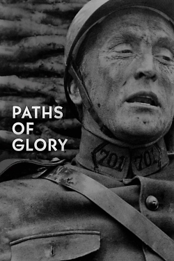 Watch Free Paths of Glory Movies HD Online 123Movies