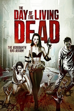 Watch Free The Day of the Living Dead Movies HD Online 123Movies