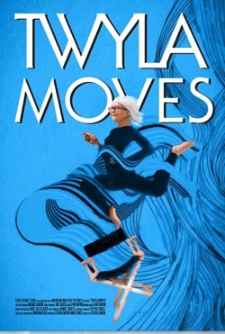 Watch Free Twyla Moves Movies HD Online 123Movies