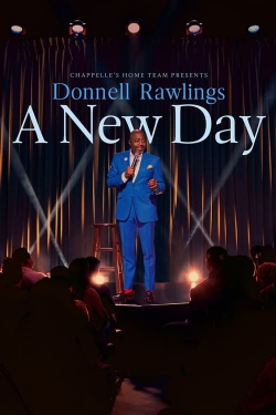 Watch Free Chappelle's Home Team - Donnell Rawlings: A New Day Movies HD Online 123Movies