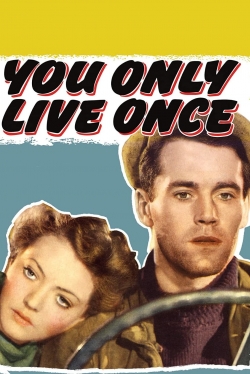 Watch Free You Only Live Once Movies HD Online 123Movies