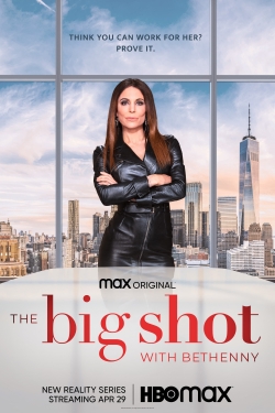 Watch Free The Big Shot with Bethenny Movies HD Online 123Movies