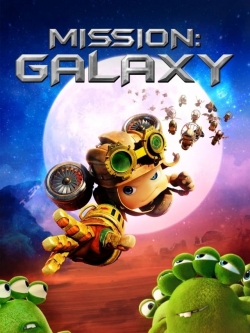 Watch Free Mission: Galaxy Movies HD Online 123Movies