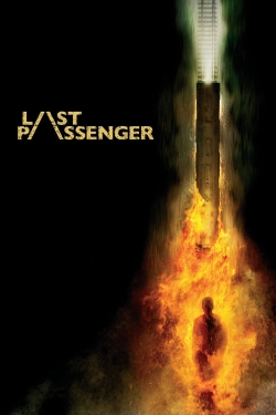 Watch Free Last Passenger Movies HD Online 123Movies