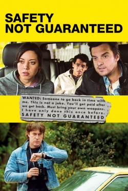 Watch Free Safety Not Guaranteed Movies HD Online 123Movies