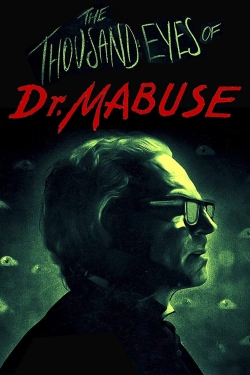 Watch Free The 1,000 Eyes of Dr. Mabuse Movies HD Online 123Movies