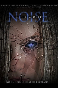 Watch Free Noise in the Middle Movies HD Online 123Movies