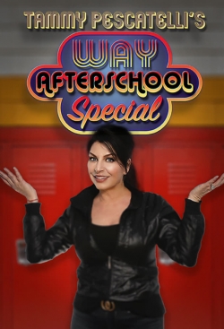 Watch Free Tammy Pescatelli's Way After School Special Movies HD Online 123Movies