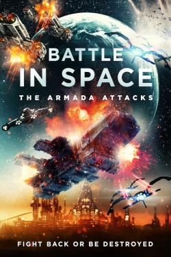 Watch Free Battle in Space The Armada Attacks Movies HD Online 123Movies