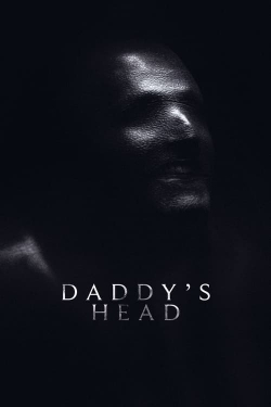 Watch Free Daddy's Head Movies HD Online 123Movies