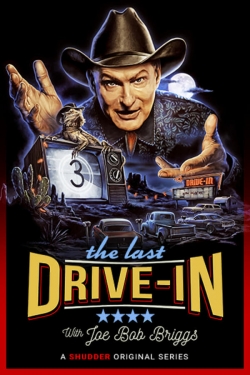 Watch Free The Last Drive-in With Joe Bob Briggs Movies HD Online 123Movies