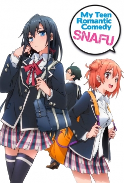 Watch Free My Teen Romantic Comedy SNAFU Movies HD Online 123Movies