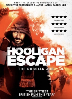 Watch Free Hooligan Escape The Russian Job Movies HD Online 123Movies