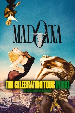 Watch Free Madonna: The Celebration Tour in Rio Movies HD Online 123Movies