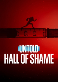 Watch Free Untold: Hall of Shame Movies HD Online 123Movies