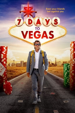 Watch Free 7 Days to Vegas Movies HD Online 123Movies