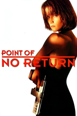 Watch Free Point of No Return Movies HD Online 123Movies