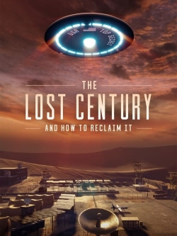 Watch Free The Lost Century: And How to Reclaim It Movies HD Online 123Movies