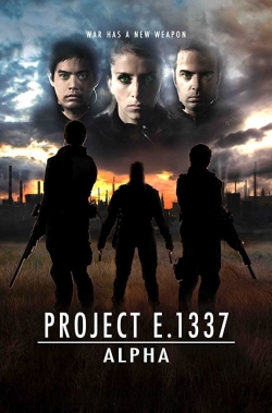 Watch Free Project E.1337: ALPHA Movies HD Online 123Movies