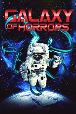 Watch Free Galaxy of Horrors Movies HD Online 123Movies